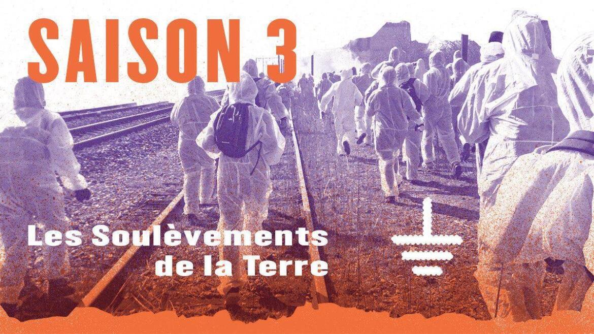 Les Soulèvements de la Terre programme de la saison 3 OnePlanete