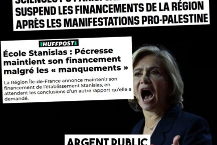 Argent Public : Pécresse préfère un établissement intégriste que des étudiant.e.s de Sciences Po qui dénoncent un génocide