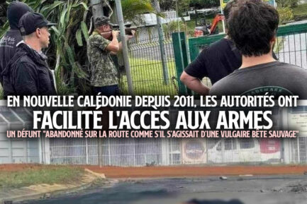 Kanaky : des milices de colons armés assassinent plusieurs habitants