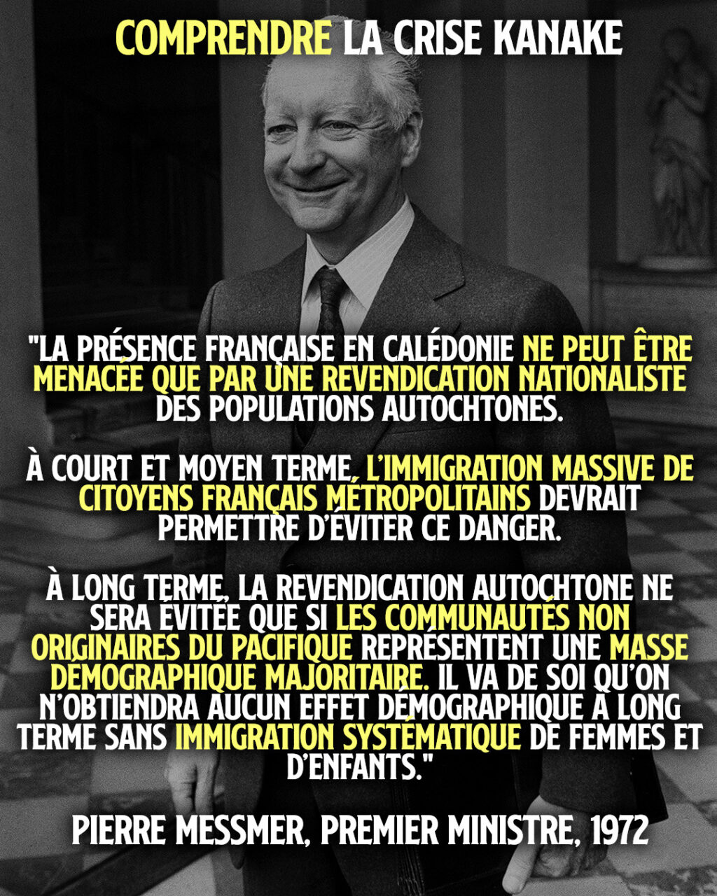 Photo de Pierre Messmer, Premier ministre français qui organisa le remplacement démographique en Kanaky.