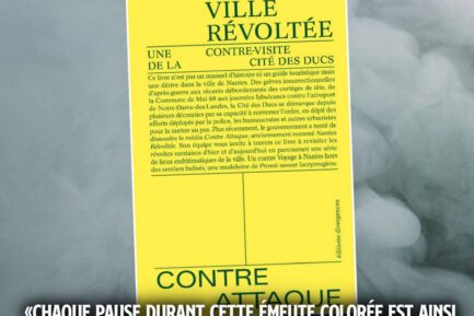 La couverture du livre "Nantes, ville révoltée" ainsi que des extraits de la chronique de L