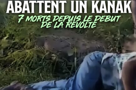 7ème mort en Nouvelle-Calédonie : la police tue un kanak