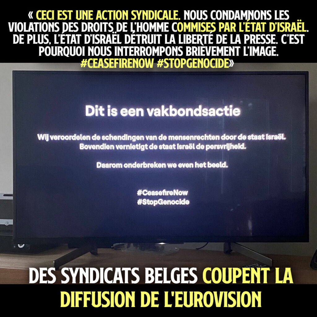 Le message syndical qui a interrompu la retransmission de l'Eurovision en Belgique