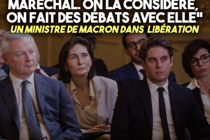 « Face au RN, on essaye de faire monter Marion Maréchal. On la considère, on fait des débats avec elle. » Ce sont les propos hallucinants tenus par un Ministre de Macron dans le journal Libération.