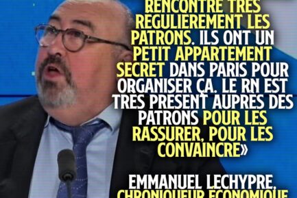 Emmanuel Lechypre avouant que le Rassemblement National roule pour les patrons