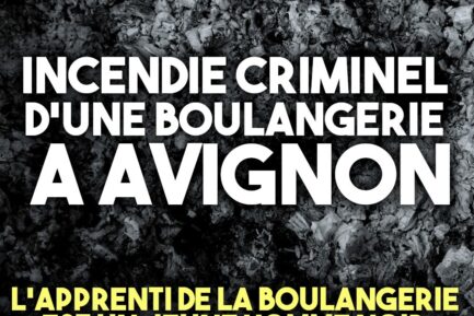 une boulangerie incendiée par des racistes à avignon