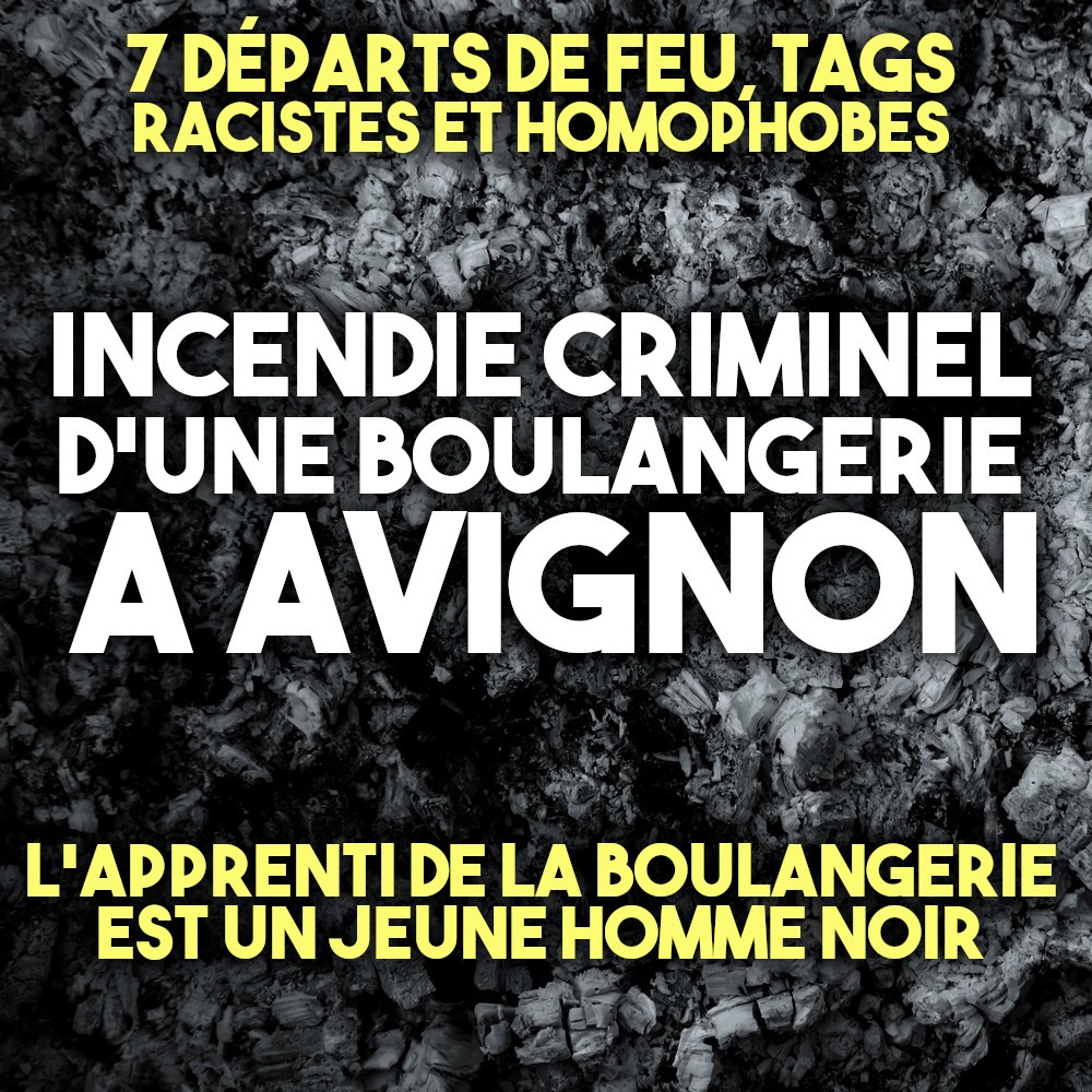 une boulangerie incendiée par des racistes à avignon