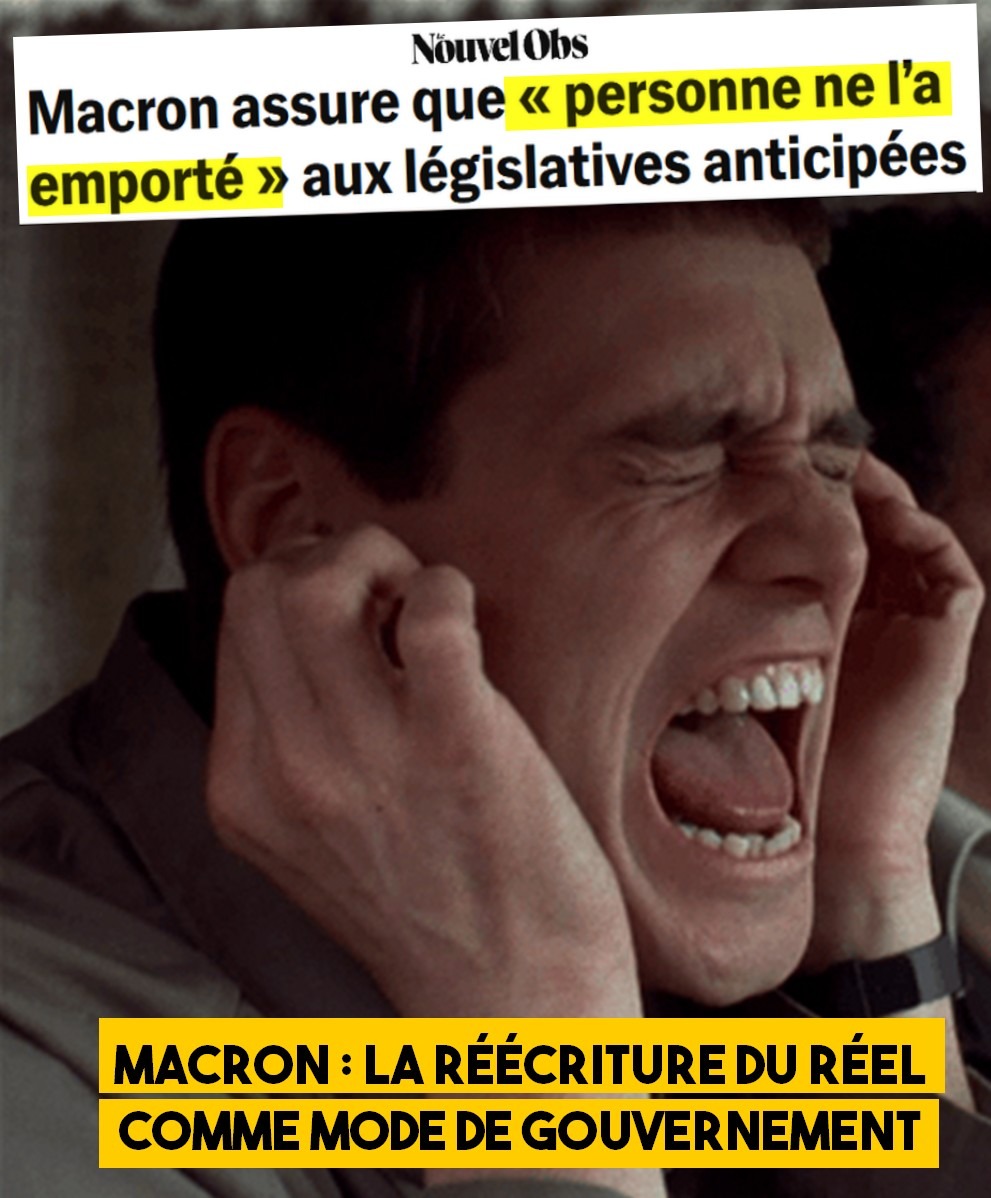 macron réécrit le réel en direct