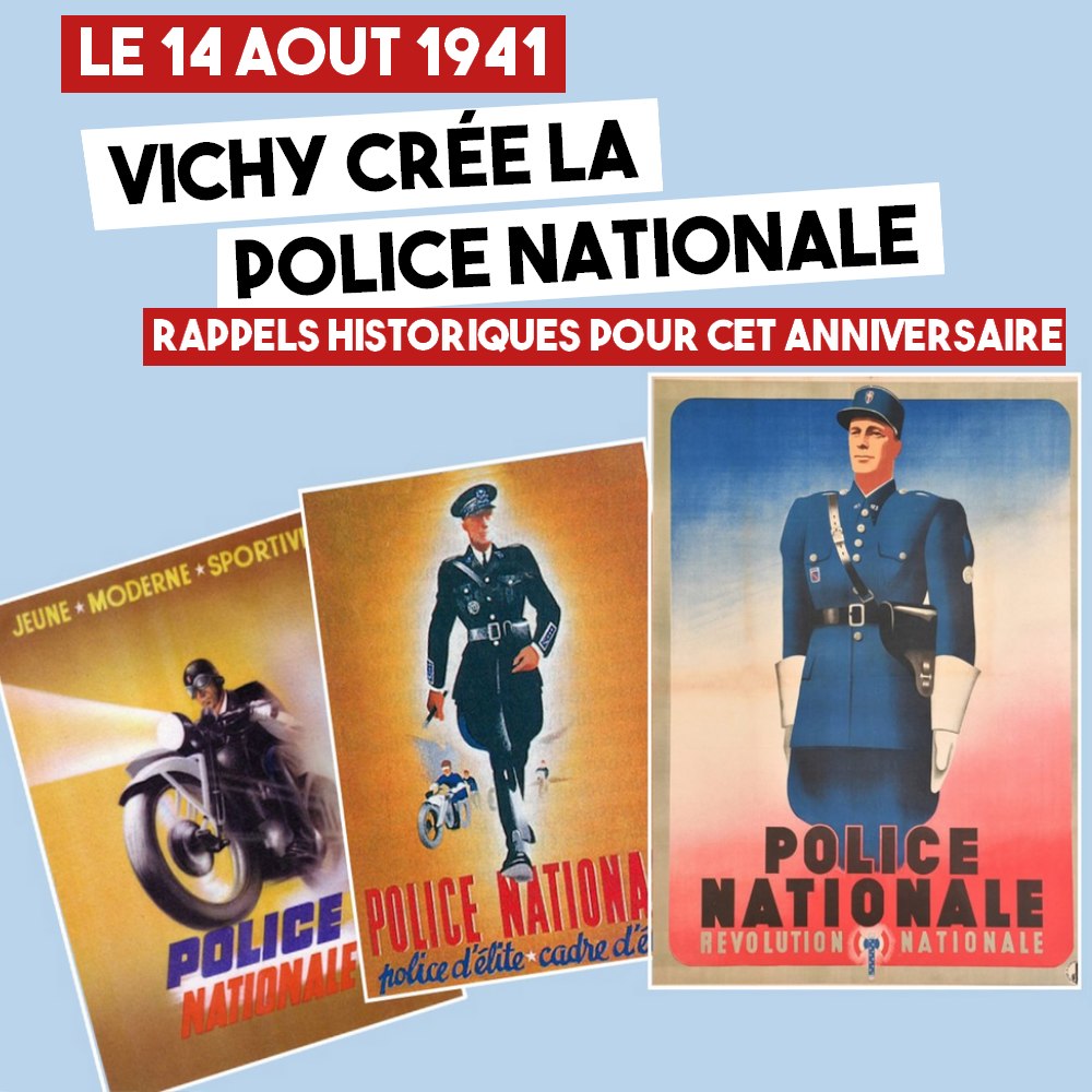 Des affiche faisant la promotion de la Police Nationale à sa création sous Vichy