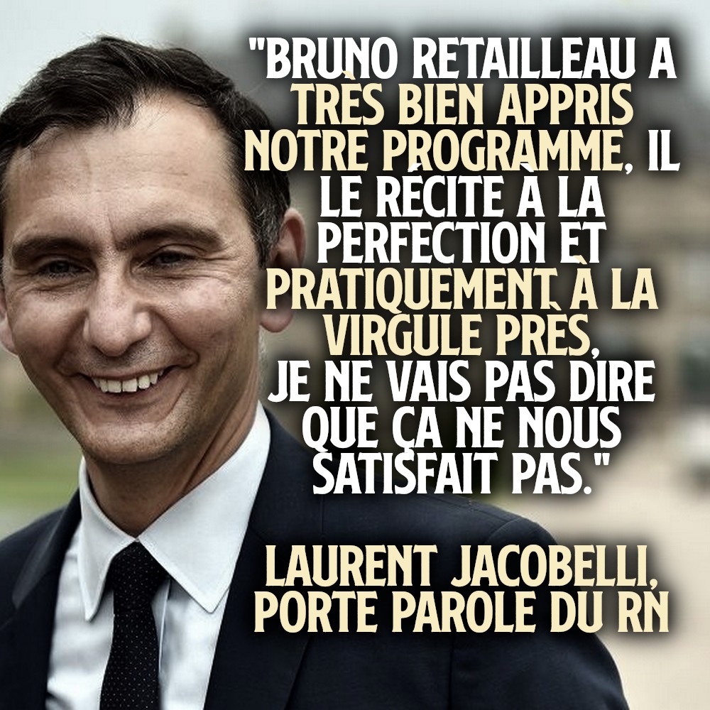«Bruno Retailleau a très bien appris notre programme, il le récite à la perfection et pratiquement à la virgule près, je ne vais pas dire que ça ne nous satisfait pas.»