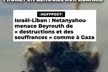 NETANYAHOU MENACE LE LIBAN D
