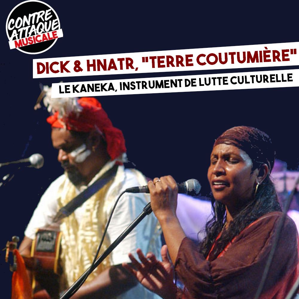 DICK & HNATR – TERRE COUTUMIÈRE