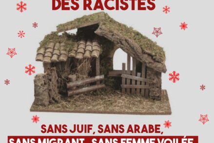 Une crèche sans juif, sans arabe, sans migrant, sans femme voilée ni enfant né d