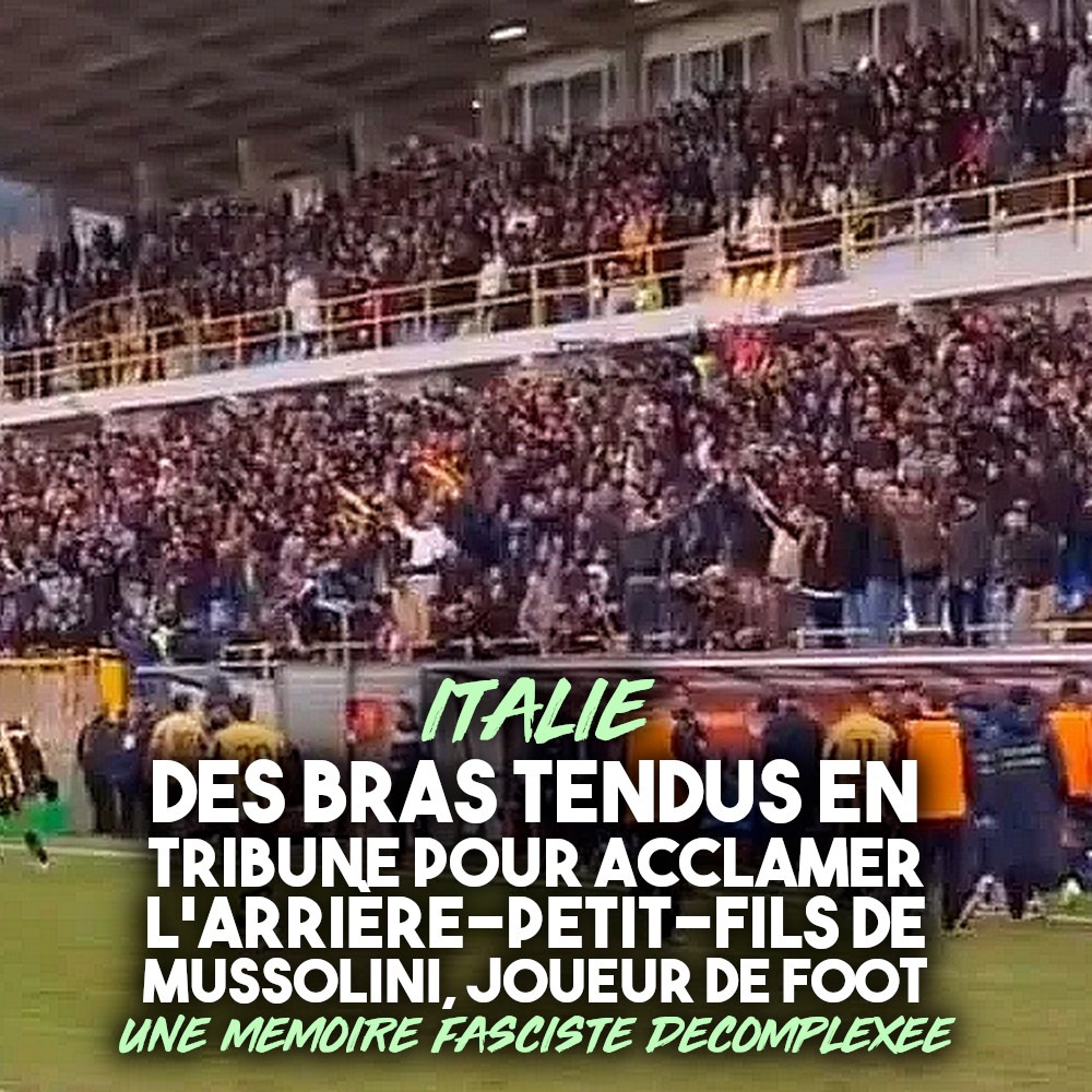 À Castellamare di Stabia, des suporters lèvent le bras en tribune après un but de Mussolini, arrière petit-fils du dictateur.