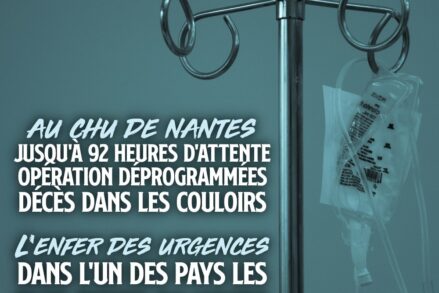 AU CHU DE NANTES : 92 HEURES D