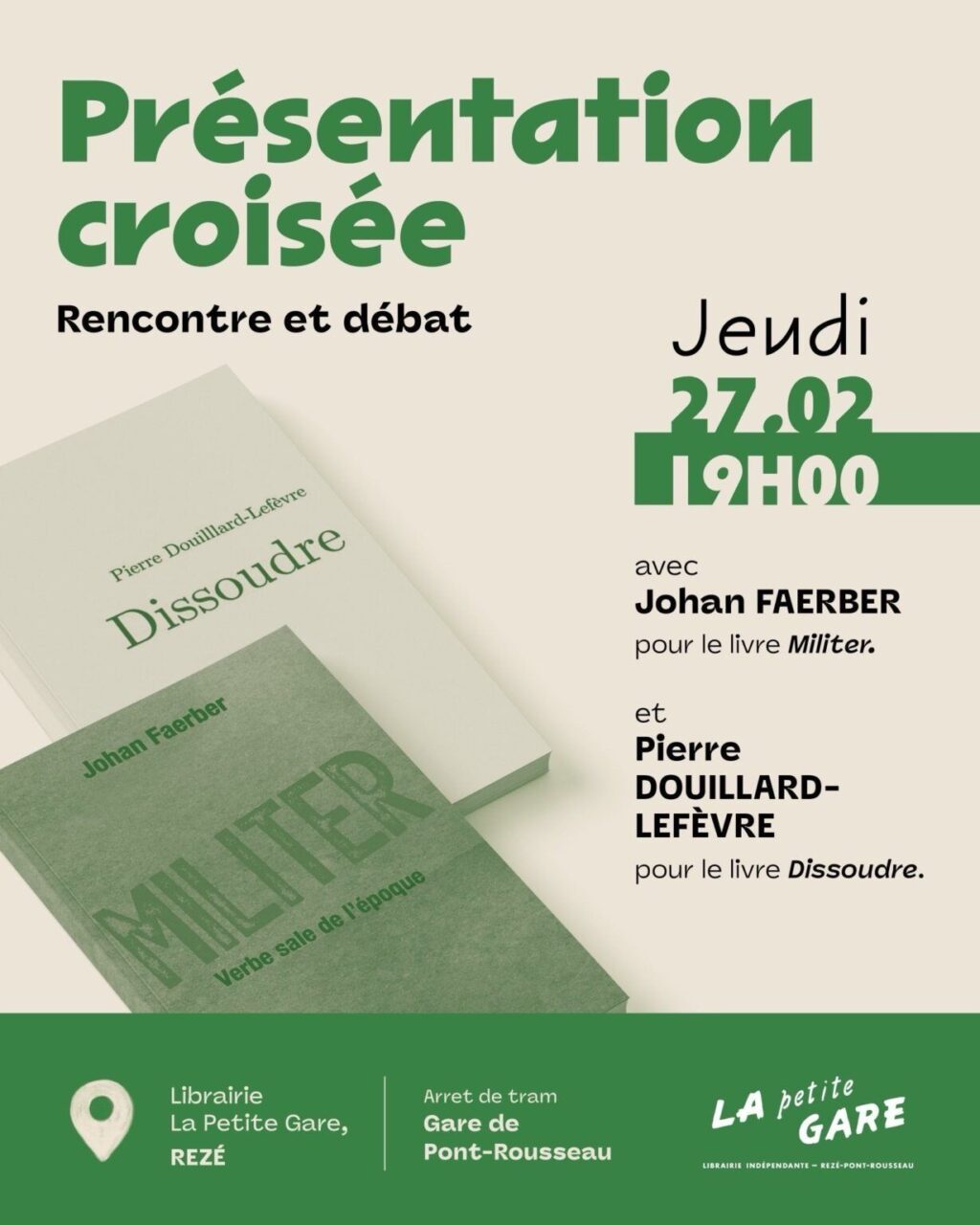 Ce jeudi 27/02 à Nantes : Présentation croisée de «Militer» et «Dissoudre» La couverture des deux livres est présente sur l