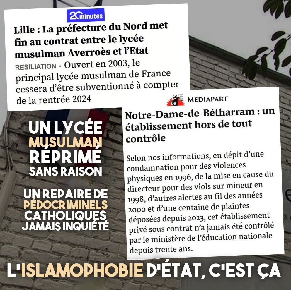 Deux titres de presse comparés : Un lycée musulman réprimé sans raison et un repaire de pédocriminels catholique jamais inquiété.