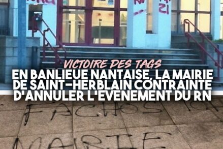 La mairie de Saint-Herblain taguée par des inscriptions "RN=NAZI" et "Pas de fachos ici, Mairie collabo".