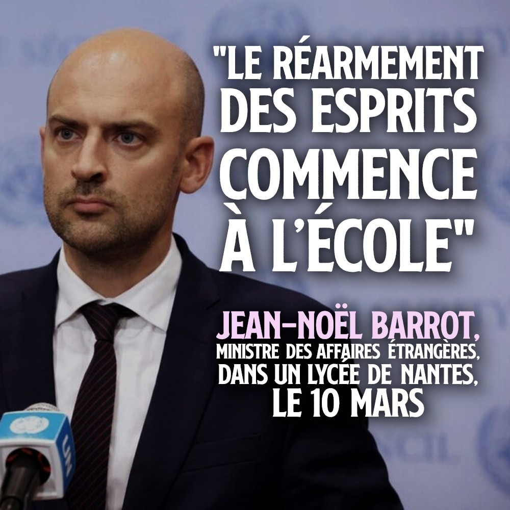 Le ministre macroniste Jean-Noël Barrot et sa propagande de guerre : «Le réarmement des esprits commence à l’école».