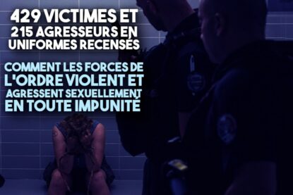 429 victimes, 215 agresseurs en uniformes recensés : comment les forces de l’ordre violent et agressent sexuellement en toute impunité
