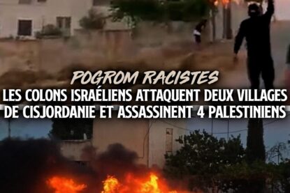 Des colons israéliens mènent un pogrom dans un village de Cisjordanie, incendiant des maisons et des voitures.