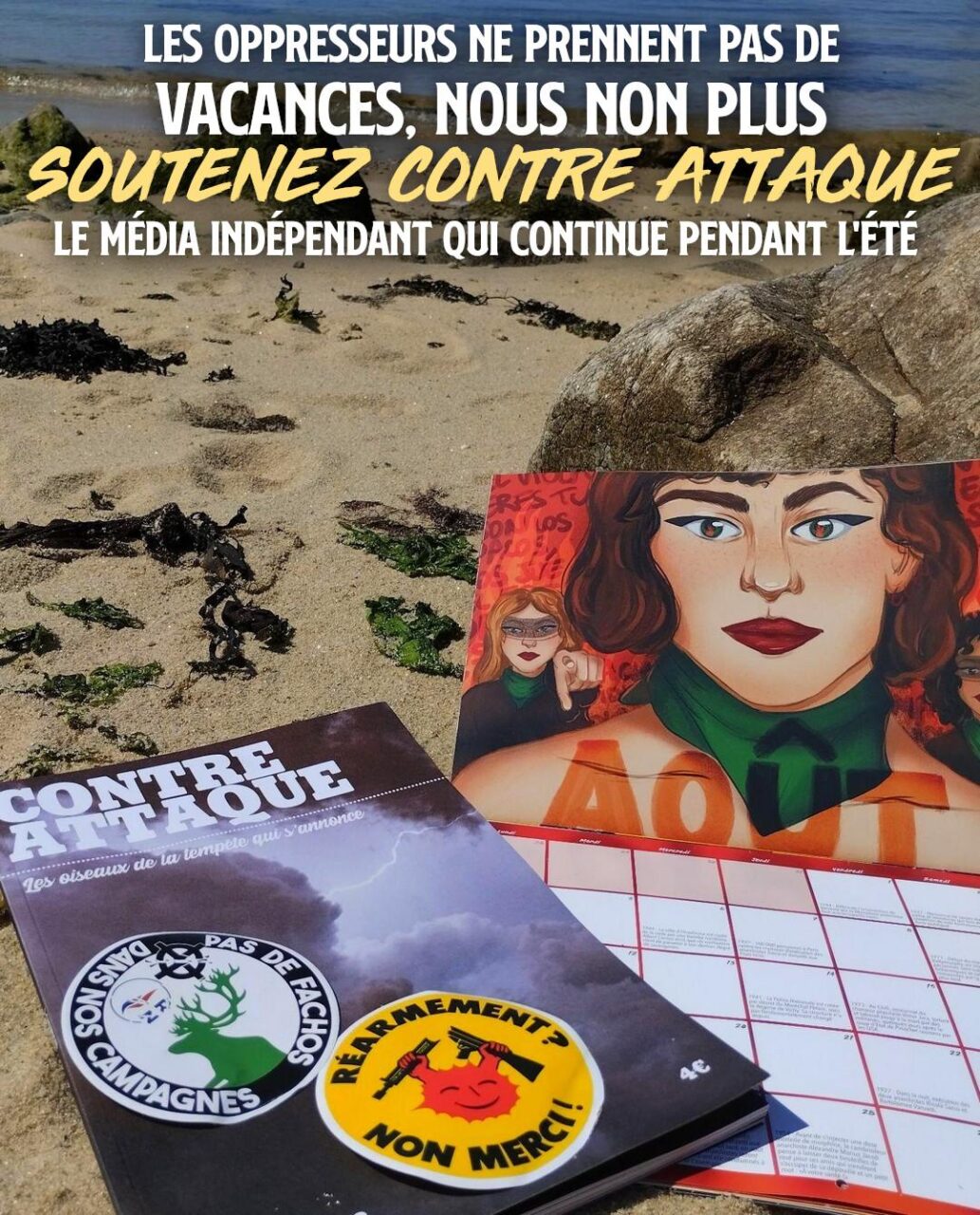 Sur une plage bretonne, une revue Contre Attaque, un calendrier des luttes et des stickers.