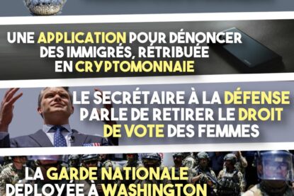 Torture à «Alligator Alcatraz», déportation d’opposants politiques, remise en cause du droit de vote des femmes, envoi de la garde nationale à Washington : des nouvelles de «la plus grande démocratie du monde» et plus grande puissance économique et militaire de la planète.