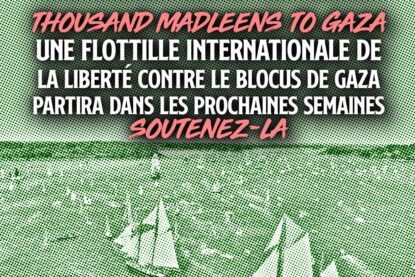 «Israël a voulu stopper un bateau, il en recevra bientôt des dizaines» : une flottille internationale pour briser le blocus de Gaza se prépare.