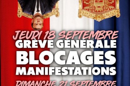 Macron assis sur son trône est placé à la renverse, sur fond de drapeau français. Le 18 septembre et après, on lutte pour renverser la monarchie.