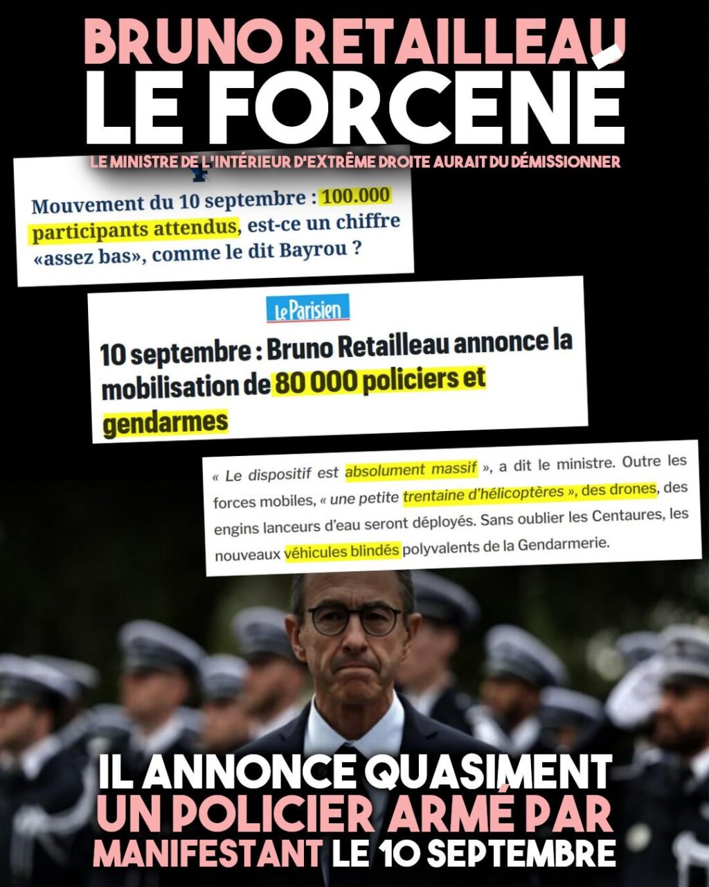 Bruno Retailleau annonce 80000 policiers pour réprimer le mouvement "bloquons tout", alors que le chef du gouvernement démissionnaire s
