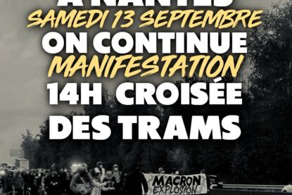 Un groupe de manifestant-es porte une banderole "Macron explosion" près du pont de Cheviré le 10 septembre : le mouvement continue à Nantes.