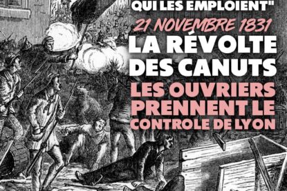 Gravure représentant la révolte des Canuts, qui démarre le 21 novembre 1831.