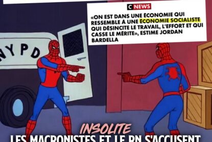 Darmanin décrit Jordan Bardella comme un «communiste économique», Bardella trouve que le gouvernement applique une «politique socialiste». Pour illustrer cette situation absurde, deux Spiderman se pointent du doigt.