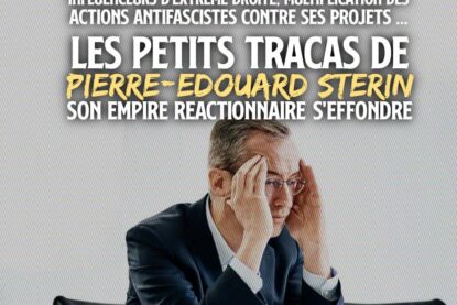 Pierre-Édouard Stérin se prend la tête : à force de faire monter le fascisme, il va finir ruiné. Pas de bol.