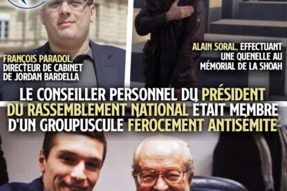 François Paradol, Alain Soral faisant une quenelle au mémorial de la Shoah, et Bardella posant avec Jean-Marie Le Pen.