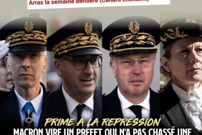 Les préfets qui profitent de la prime à la répression sous Macron