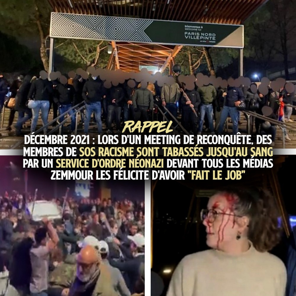 Au meeting de Zemmour en 2021, une bagarre éclate et une militante de SOS Racisme se retrouve en sang, dans l