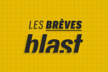 Blast le souffle de l’info