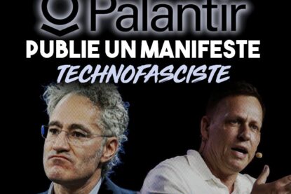 Peter Thiel et Alex Karp, fondateurs de Palantir, une firme qui vise à tout contrôler et se substituer aux États dans un autoritarisme dystopique