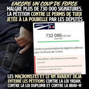 «La Commission des Lois a décidé de classer cette pétition lors de sa réunion du 21 juillet 2026 à 0h13» : la pétition contre le permis de tuer enterrée par l
