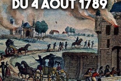 Dans la nuit du 4 au 5 août 1789, la France connaissait un basculement inédit. C’est la fameuse nuit de «l’abolition des privilèges».